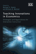 Teaching Innovations in Economics: Strategies and Applications for Interactive Instruction