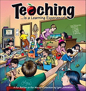 Teaching... Is a Learning Experience!: A for Better or for Worse Collection Volume 32 - Johnston, Lynn