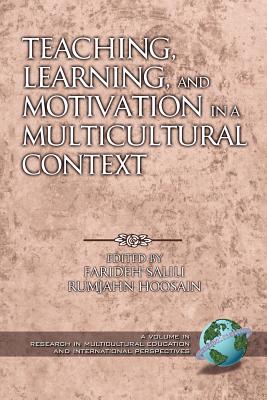 Teaching, Learning, and Motivation in a Multicultural Context (PB) - Salili, Farideh (Editor)