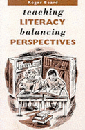 Teaching Literacy, Balancing Perspectives