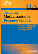 Teaching Mathematics in Primary Schools: Handbook of Lesson Plans, Knowledge and Teaching Methods - Jennings, Sue, and Dunne, Richard