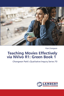 Teaching Movies Effectively via NVivo R1: Green Book 1