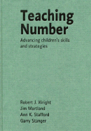 Teaching Number: Advancing Children s Skills and Strategies