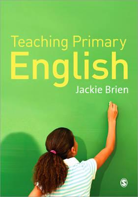 Teaching Primary English - Brien, Jackie