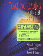 Teaching Reading in the 21st Century (Web Edition) - Graves, Michael F., and Juel, Connie, and Graves, Bonnie B.