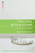Teaching Ruth & Esther