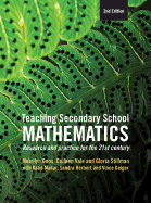 Teaching Secondary School Mathematics: Research and practice for the 21st century