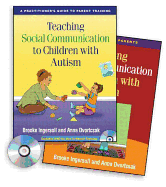 Teaching Social Communication to Children with Autism: A Practitioner's Guide to Parent Training