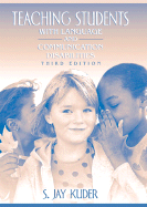 Teaching Students with Language and Communication Disabilities - Kuder, S Jay