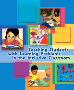 Teaching Students with Learning Problems in the Inclusive Classroom - Freund, Lisa