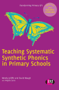 Teaching Systematic Synthetic Phonics in Primary Schools
