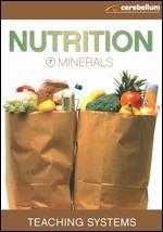Teaching Systems: Nutrition Module, Vol. 7 - Minerals