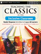 Teaching the Classics in the Inclusive Classroom: Reader Response Activities to Engage All Learners