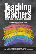 Teaching the Teachers: LGBTQ Issues in Teacher Education