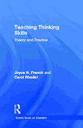 Teaching Thinking Skills: Theory & Practice