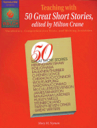 Teaching with "50 Great Short Stories: Vocabulary, Comprehension Tests, & Writing Activities