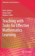 Teaching with Tasks for Effective Mathematics Learning