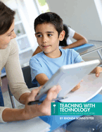 Teaching with Technology: A Guide for Pre-Service Educators