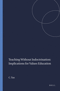 Teaching Without Indoctrination: Implications for Values Education