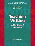 Teaching Writing: Key Stage 1 and Before