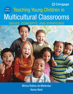 Teaching Young Children in Multicultural Classrooms: Issues, Concepts, and Strategies