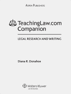 Teachinglaw.com Companion: Legal Research and Writing