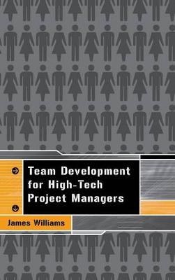 Team Development for High-Tech Project - Williams, James, Dr.