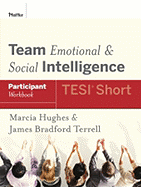 Team Emotional and Social Intelligence (Tesi Short) Participant Workbook