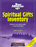 Team Ministry Spiritual Gifts Inventory, Classic Edition, Adult English: Discover Your Spiritual Gifts in Only 20 Minutes!