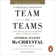 Team of Teams: New Rules of Engagement for a Complex World