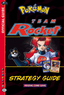 Team Rocket Strategy Guide - Wizards of the Coast, and Mikaelian, Michael