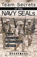 Team Secrets of the Navy Seals: The Elite Military Force's Leadership Principles for Business - Andrews McMeel Publishing (Creator), and Needham, Robert