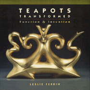 Teapots Transformed: Exploration of an Object