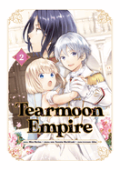 Tearmoon Empire (Manga) Volume 2