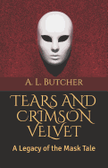 Tears and Crimson Velvet