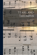 Tears and Triumphs: for Revivals, Sunday Schools