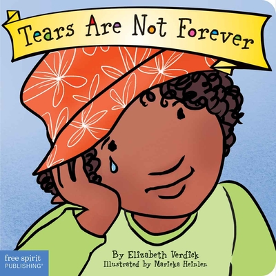 Tears Are Not Forever Board Book - Verdick, Elizabeth