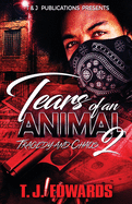 Tears of An Animal 2: Tragedy and Chaos