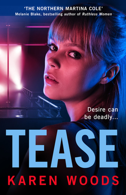 Tease - Woods, Karen