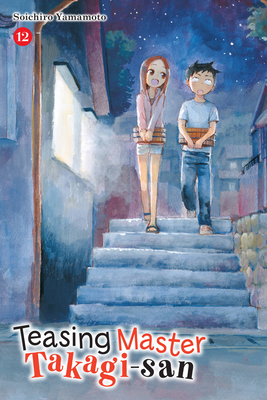 Teasing Master Takagi-san, Vol. 12 - Taylor, Christie, and Christie, Phil, and Yamamoto, Soichiro