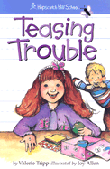 Teasing Trouble - Tripp, Valerie