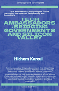 Tech Ambassadors: Bridging Governments and Silicon Valley