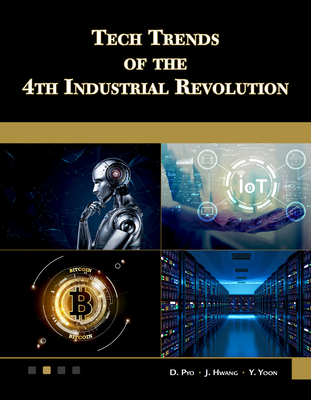 Tech Trends of the 4th Industrial Revolution - Pyo, D., and Hwang, J., and Yoon, Y.