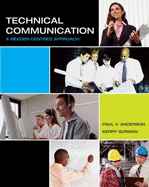 Technical Communication: A Reader-Centered Approach - Anderson, Paul V, and Surman, Kerry