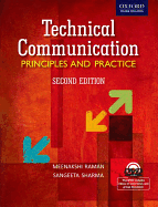 Technical Communication: Principles and Practice - Raman, Meenakshi, and Sharma, Sangeeta, Ph.D.