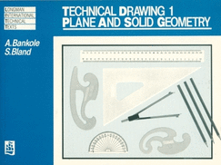 Technical Drawing 1: Plane and Solid Geometry