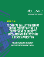Technical Evaluation Report on the Content of the U.S. Department of Energy?s Yucca Mountain Repository License Application: Administrative and Programmatic Volume