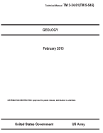 Technical Manual TM 3-34.61 (TM 5-545) Geology February 2013