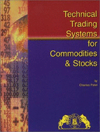 Technical Trading Systems for Commodities and Stocks
