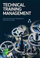 Technical Training Management: Commercial skills aligned to the provision of successful training outcomes